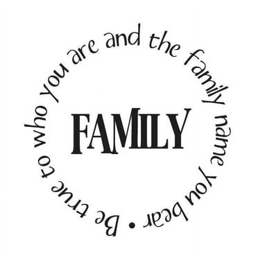 Family. Be True to Who You Are.. Vinyl Quote - Large