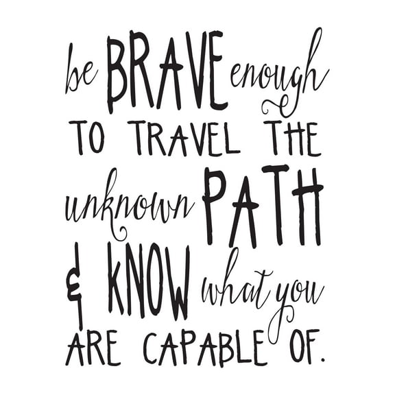 Family Be brave to travel unknown Path Active Quotes & Sayings Wall Decal Decoration Life Motivational Quote Wall Vinyl Decal Lasts Years and Easily Removable - Size: 32 In(W) x 40 In(H)