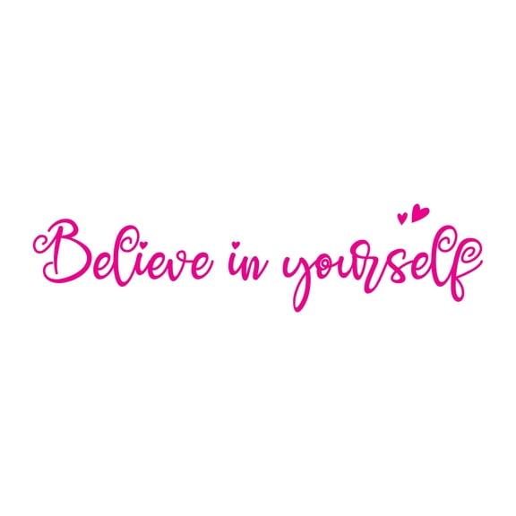 Family Believe In Yourself Empowering Quote Wall Decal Decoration Beautiful Cursive Handwiritng Cute Little Hearts Lasts Years and Easily Removable - Size: 30 In(W) x 6 In(H)