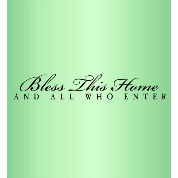 Family Bless Home and All Who Enter Welcoming Quotes & Sayings Wall Decal Decoration Bless Home this Home & All Who Enter Lettering Lasts Years and Easily Removable - Size: 3 In(W) x 10 In(H)