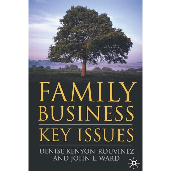 Family Business Publication Family Business: Key Issues, (Paperback)