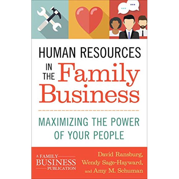 Pre-Owned Human Resources in the Family Business: Maximizing the Power of Your People (Hardcover) 1137444266 9781137444264
