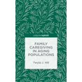 thumbnail image 1 of Family Caregiving in Aging Populations, (Hardcover), 1 of 1