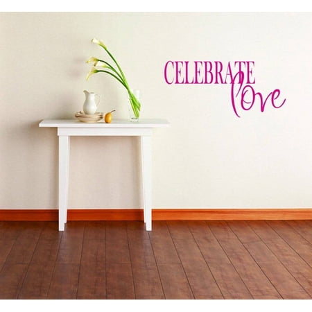 Family Celebrate Love Cheerful Love Wall Decal Decoration Celebrate Love Cheerful Typography Lasts Years and Easily Removable - Size: 15 In(W) x 30 In(H)