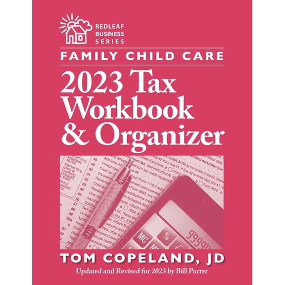 Family Child Care 2023 Tax Workbook and Organizer, (Paperback)