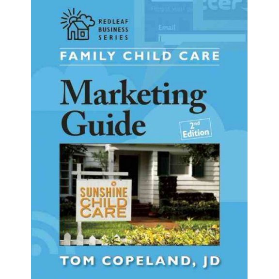 Pre-Owned Family Child Care Marketing Guide, Second Edition (Paperback) 1605541125 9781605541129