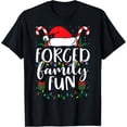 thumbnail image 1 of Family Christmas Pajamas Matching Sets Forced Family Fun T-Shirt, 1 of 4