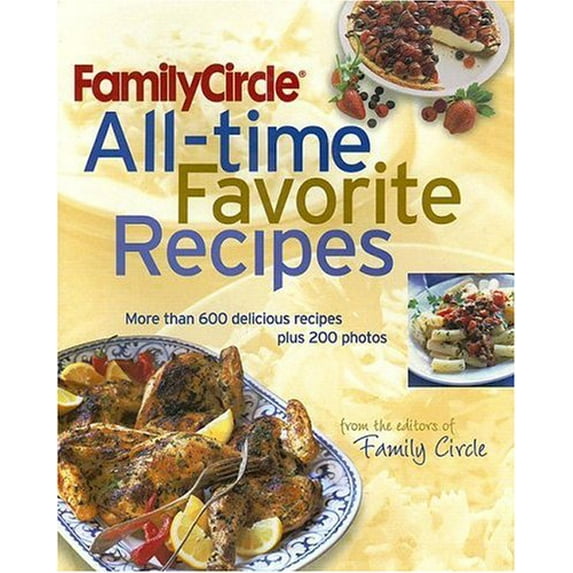 Pre-Owned Family Circle All-Time Favorite Recipes (Hardcover) 0517228254 9780517228258