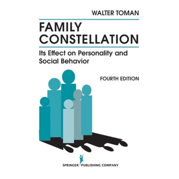 Pre-Owned Family Constellation: Its Effects on Personality and Social Behavior, 4th Edition (Paperback) 0826104967 9780826104960