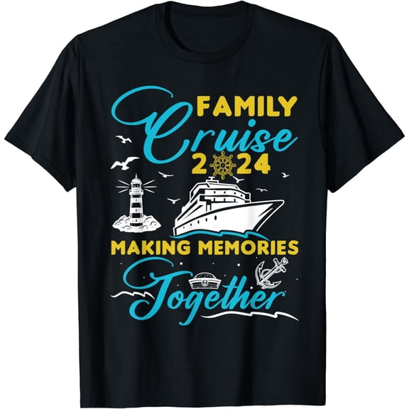 Family Cruise 2024 Making Memories Together Summer Trip Ship T-Shirt