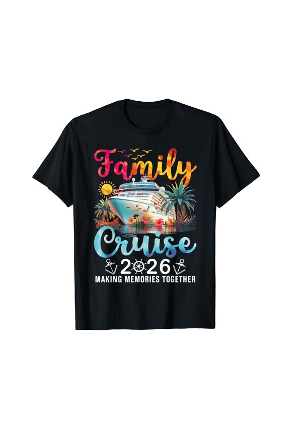 Family Cruise 2026 Making Memories T-Shirt