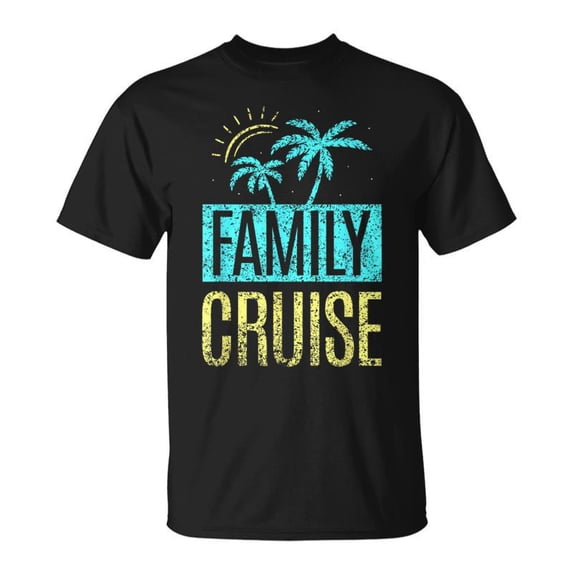 Family Cruise Cruise Ship Travel Vacation Unisex TShirt
