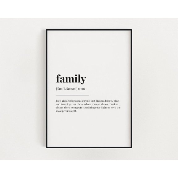 Family Definition Print, Wall Art Print, Family Print, Definition Print, Quote Print Home Decor #3087, Unframed Poster Size 16x24