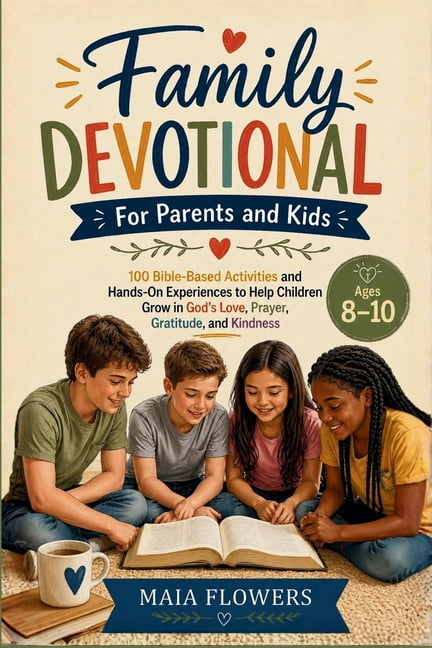 The Family Faith Foundations Family Devotional For Parents and Kids: 100 Bible-Based Activities and Hands-On Experiences to Help Children Grow in God, Book 2, (Paperback)