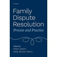 thumbnail image 1 of Family Dispute Resolution: Process and Practice, (Paperback), 1 of 1