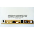 thumbnail image 1 of Family Doctor Prevention of Disease Inspirational Quotes & Sayings Wall Decal Decoration Inspirational Future Doctor Quote by Thomas Lasts Years and Easily Removable - Size: 12 In(W) x 40 In(H), 1 of 3