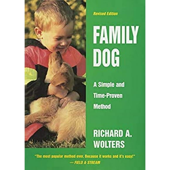 Pre-Owned Family Dog : A Simple and Time-Proven Method, Revised Edition 9780525944720