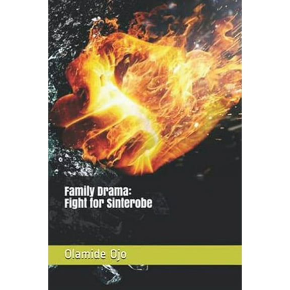 Family Drama: Fight for Sinterobe, (Paperback)