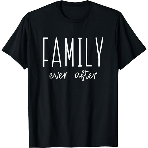 Family Ever After Adoption Adopt Court Gotcha Day Group T-Shirt