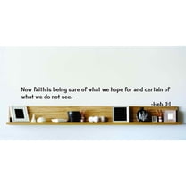 Family Faith is Sure of What we Hope Inspirational Religious Wall Decal Decoration Hebrews 11:1 Inspirational Bible Verse Lasts Years and Easily Removable - Size: 10 In(W) x 10 In(H)