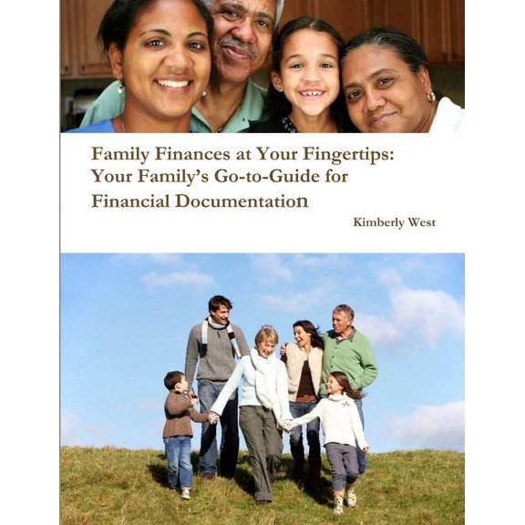 Family Finances at Your Fingertips: Your Family's Go-to-Guide for Financial Documentation, (Paperback)