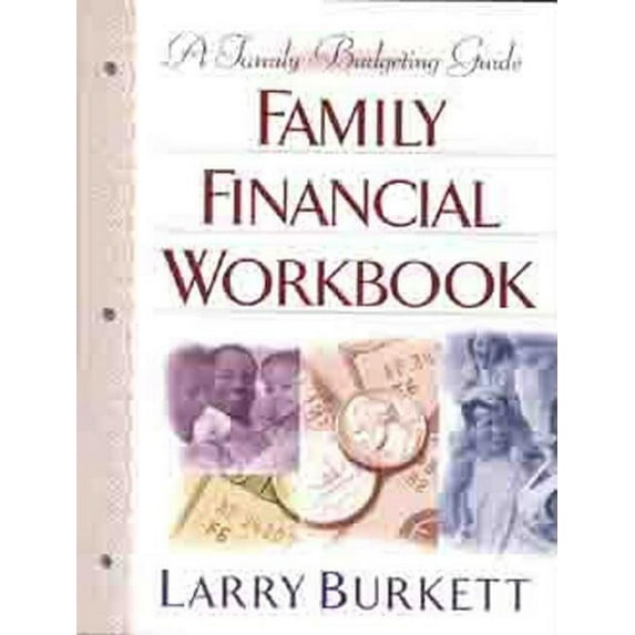 Family Financial Workbook: A Family Budgeting Guide, (Paperback)