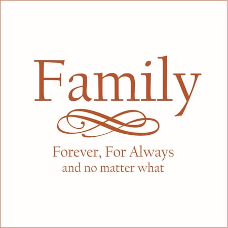 Family, Forever, For Always and No Matter What Vinyl Quote - Medium - Pumpkin
