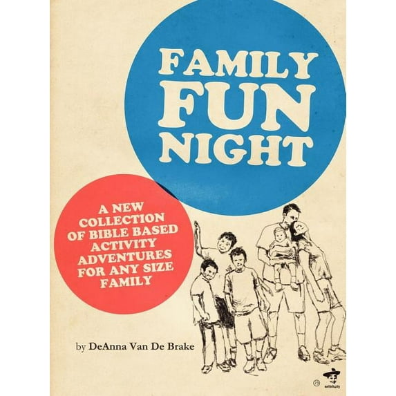 Family Fun Night: Bible Based adventures and games for any size family., (Paperback)