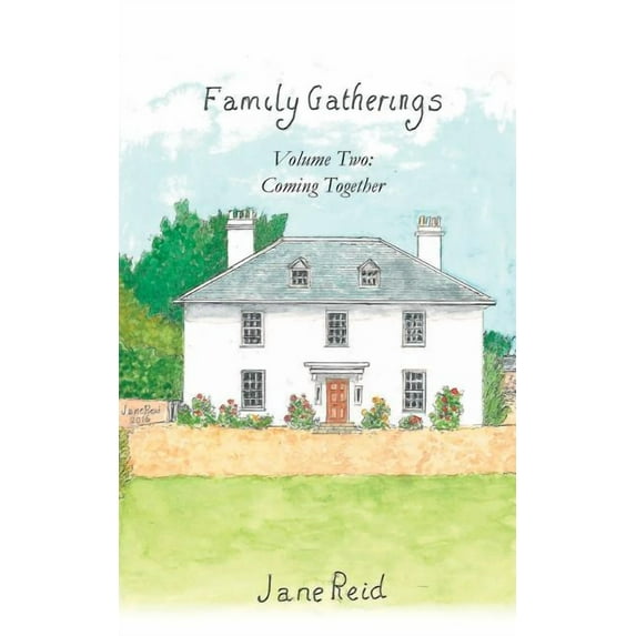 Family Gatherings: Volume Two - Coming Together (Paperback)