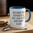 thumbnail image 1 of Family Gifts, Distance may separate us, but love keeps, Two-Tone 11oz Mug, 1 of 4