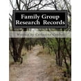 thumbnail image 1 of Family Group Research Records : A Family Tree Research Workbook, 1 of 1