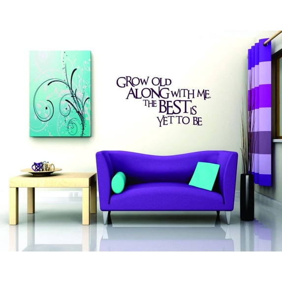 Family Grow Old Along with Me Lovely Quotes & Sayings Wall Decal Decoration Grow Old with Me Quote Lettering Lasts Years and Easily Removable - Size: 20 In(W) x 30 In(H)