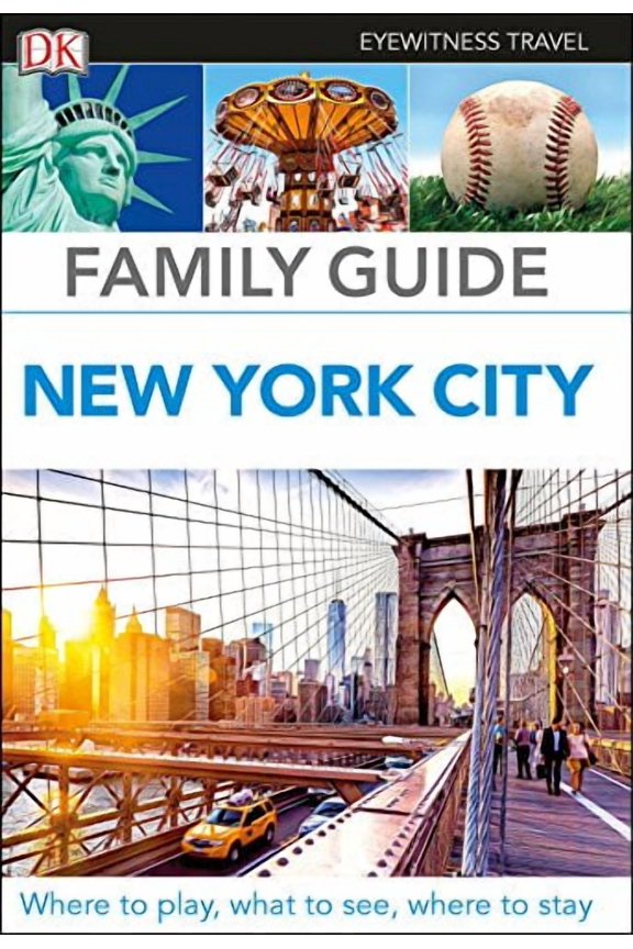 Family Guide New York City (DK Eyewitness Travel Guide)