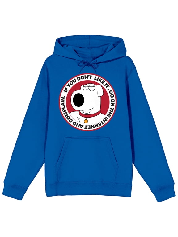 Family Guy H. Brian Griffin If You Don't Like It, Go On the Internet and Complain About It Adult Royal Blue Hoodie-XXL