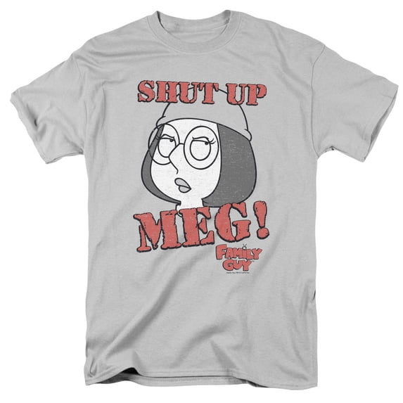 Family Guy Shut Up Meg S/S Adult 18/1 T-Shirt Silver