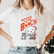 Family Guy Stewie Being A Little Btch Funny Quote Gift Unisex T-shirt, for men & women, up to size 5XL