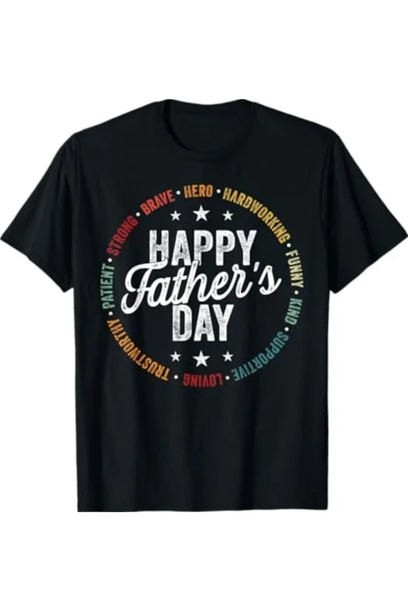 Family Happy Fathers Day Dad Grandpa Strong Brave Hero Quote Unisex T-Shirt up to size 5XL