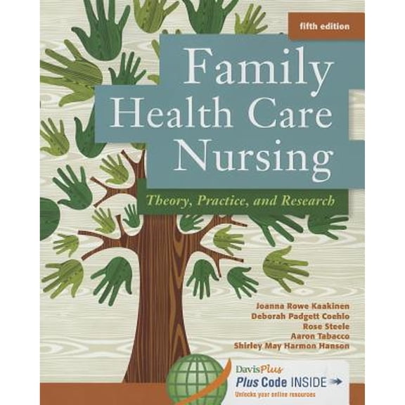Pre-Owned Family Health Care Nursing: Theory, Practice, and Research Paperback Joanna Rowe Kaakinen PhD RN, Deborah Padgett Coehlo C-PNP PMHS CFLE