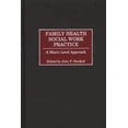 thumbnail image 1 of Family Health Social Work Practice: A Macro Level Approach, (Hardcover), 1 of 1