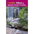 thumbnail image 1 of Family Hikes in Upstate South Carolina, (Paperback), 1 of 1