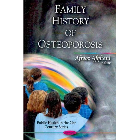 Family History of Osteoporosis