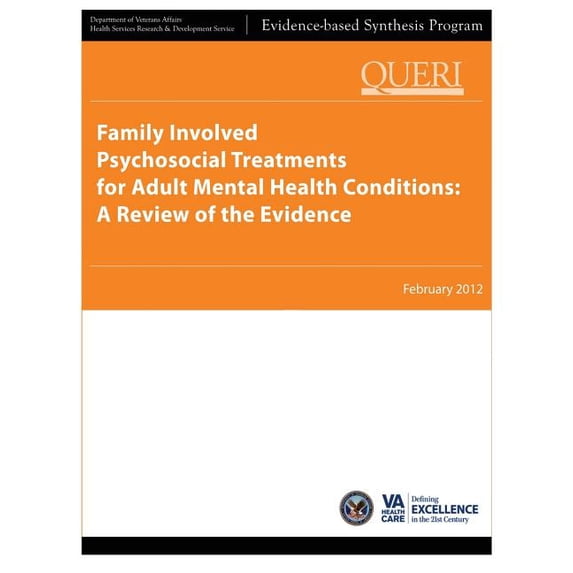 Family Involved Psychosocial Treatments for Adult Mental Health Conditions: A Review of the Evidence (Paperback)