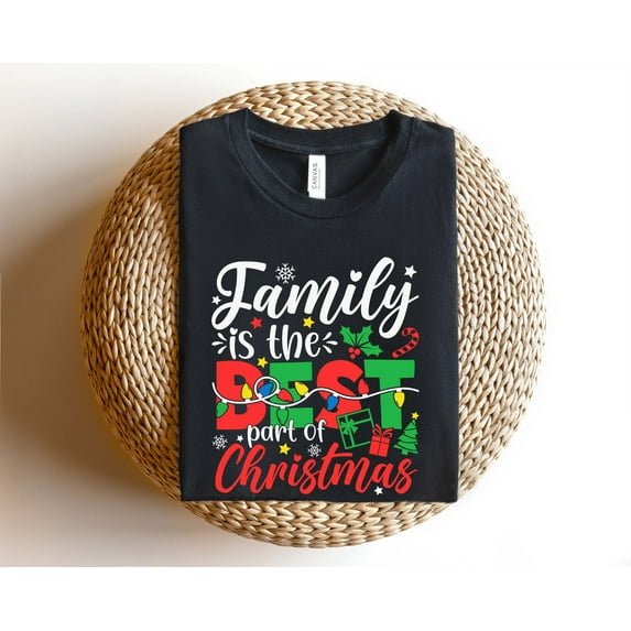 Family Is The Best Part Of Christmas Shirt, Family Christmas Shirt ...
