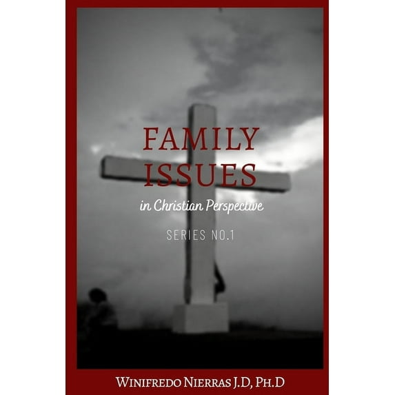 Family Issues: Family Issues in Christian Perspective (Paperback)