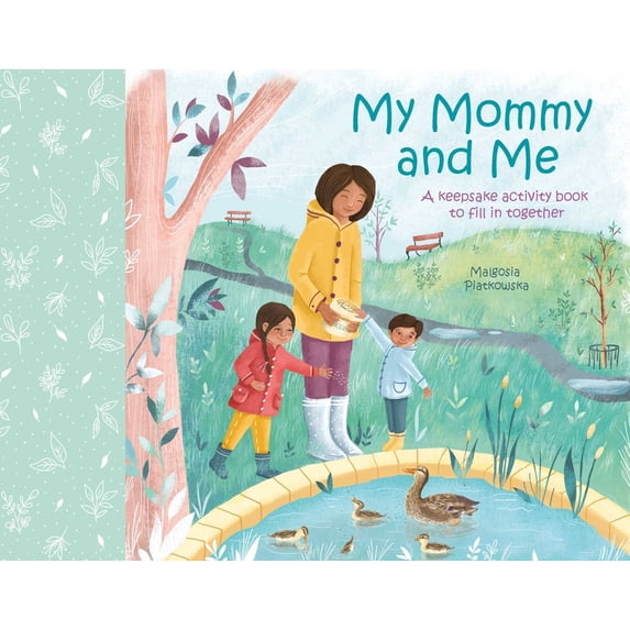 My Mommy and Me: A Keepsake Activity Book to Fill in Together, (Hardcover)