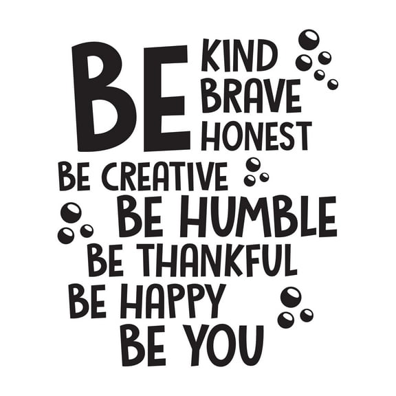 Family Be Kind Be Brave Be Honest Empowering Quote Wall Decal Decoration Be Happy Be You Cute Little Bubbles Motivation Quotes Lasts Years and Easily Removable - Size: 8 In(W) x 10 In(H)