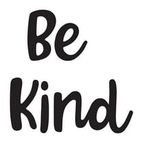 Family Be Kind Inspirational Quotes & Sayings Wall Decal Decoration Motivational encouraging Kindness Wall Quote Lasts Years and Easily Removable - Size: 10 In(W) x 10 In(H)