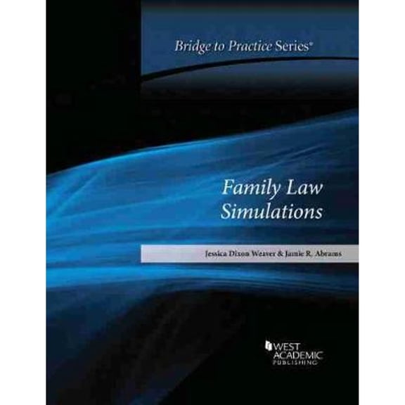 Pre-Owned Family Law Simulations: Bridge to Practice (Paperback) 1683289773 9781683289777