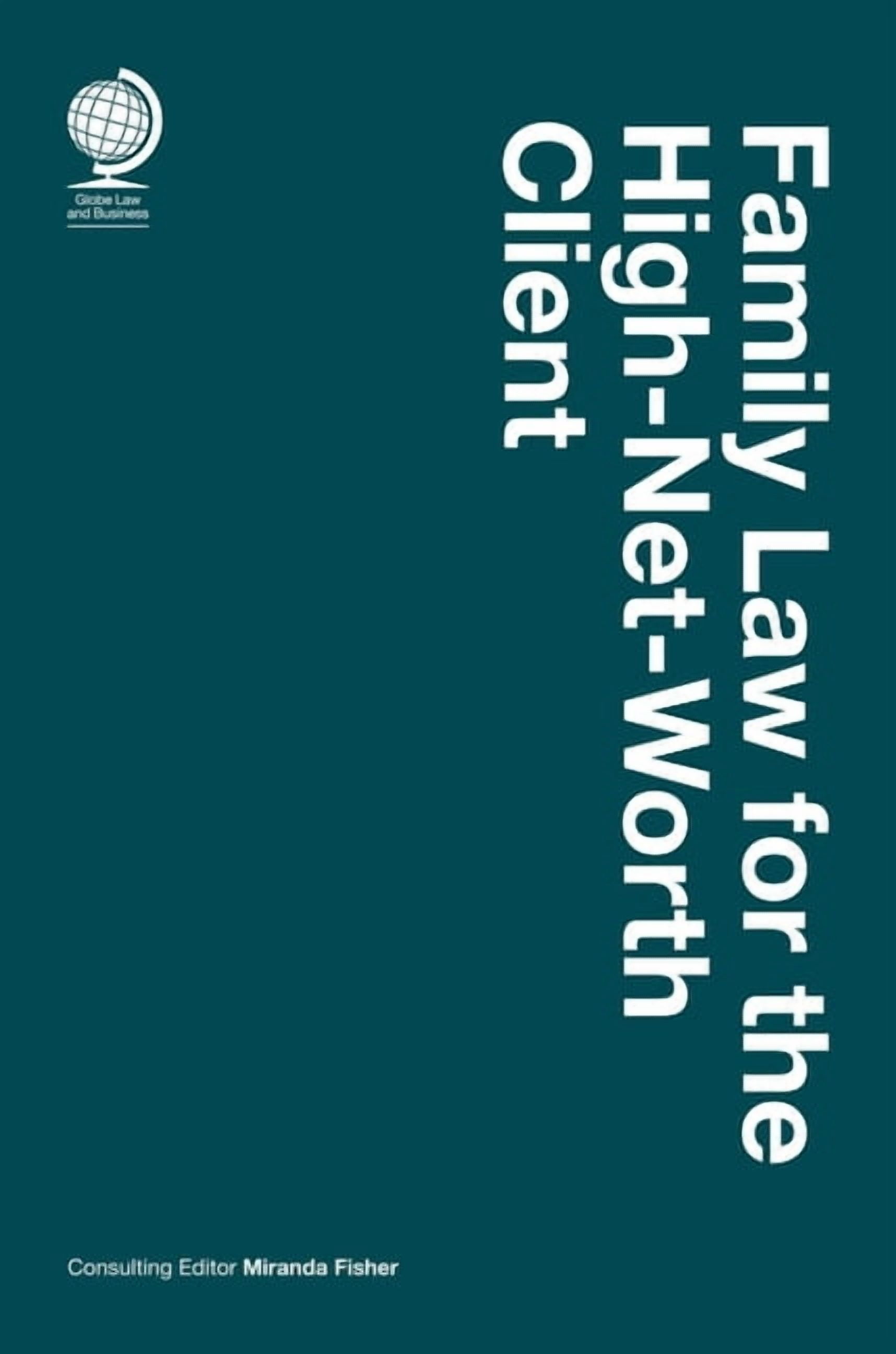 Family Law for the High-Net-Worth Client, (Hardcover)