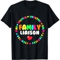 thumbnail image 1 of Family Liaison Back to School Teacher Appreciation Week T-Shirt, 1 of 4